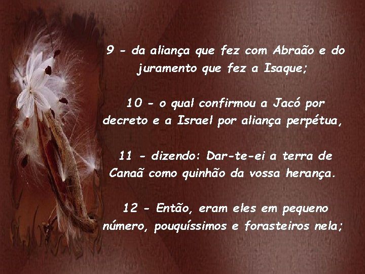 9 - da aliança que fez com Abraão e do juramento que fez a