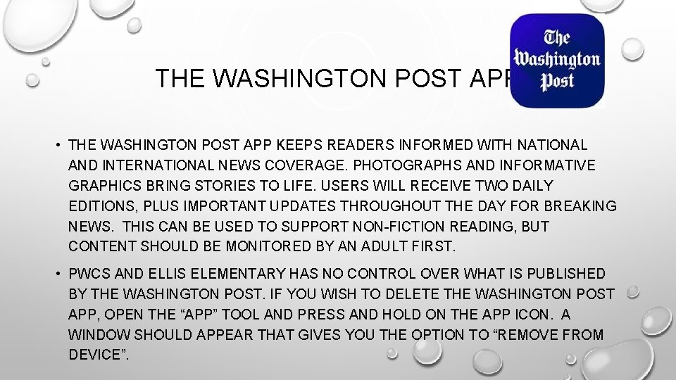 THE WASHINGTON POST APP • THE WASHINGTON POST APP KEEPS READERS INFORMED WITH NATIONAL