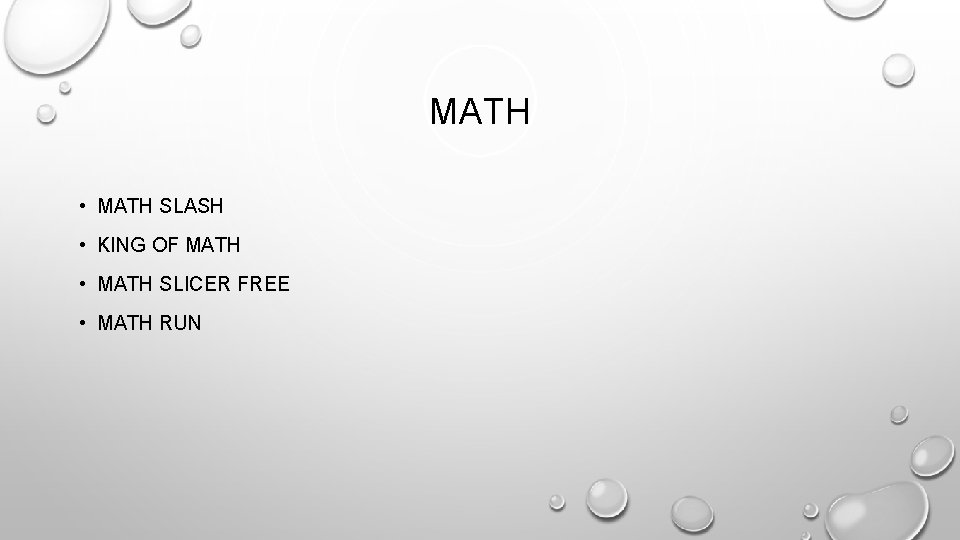 MATH • MATH SLASH • KING OF MATH • MATH SLICER FREE • MATH