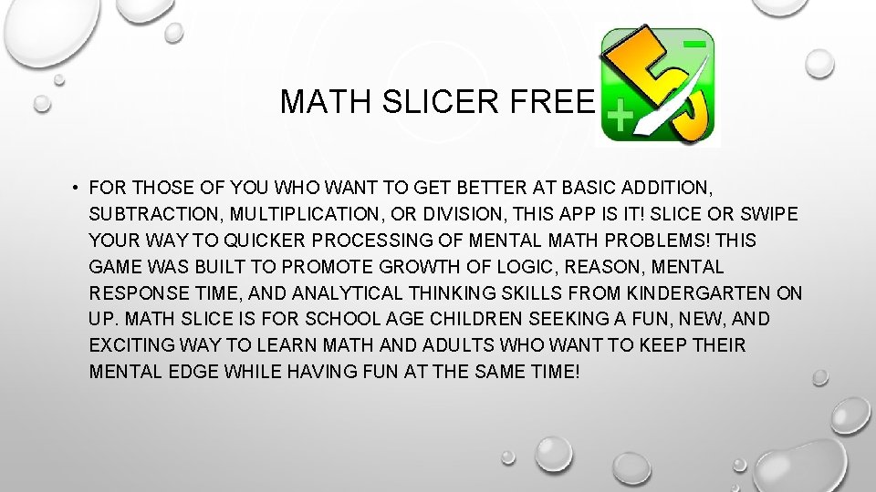 MATH SLICER FREE • FOR THOSE OF YOU WHO WANT TO GET BETTER AT
