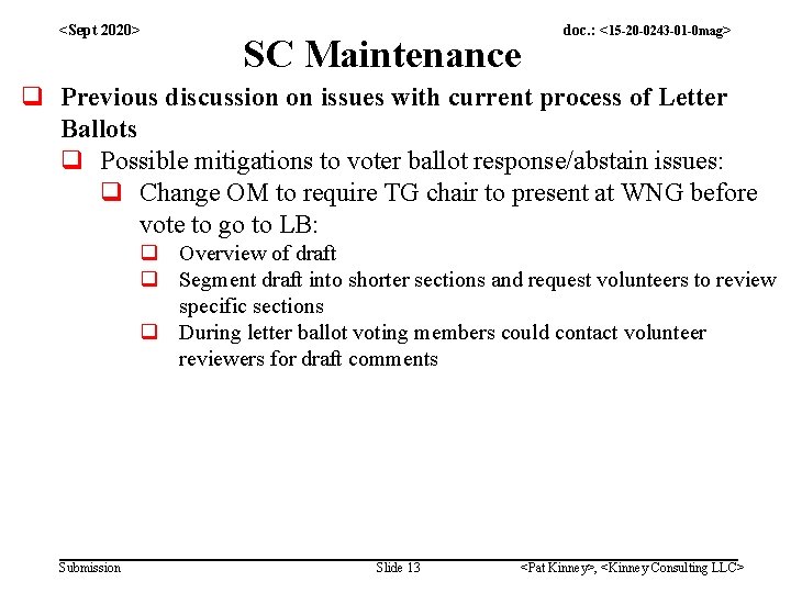 <Sept 2020> SC Maintenance doc. : <15 -20 -0243 -01 -0 mag> q Previous
