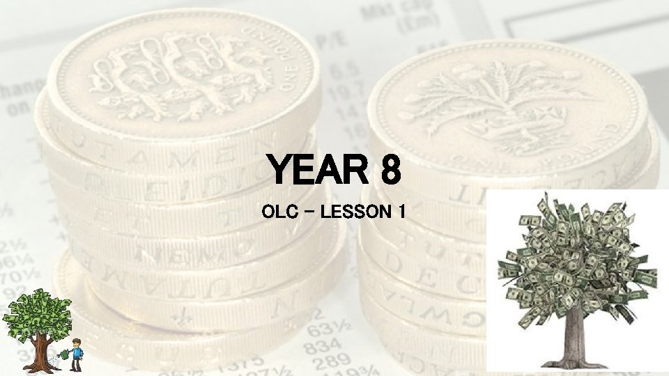 YEAR 8 OLC – LESSON 1 