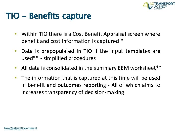 TIO - Benefits capture • Within TIO there is a Cost Benefit Appraisal screen