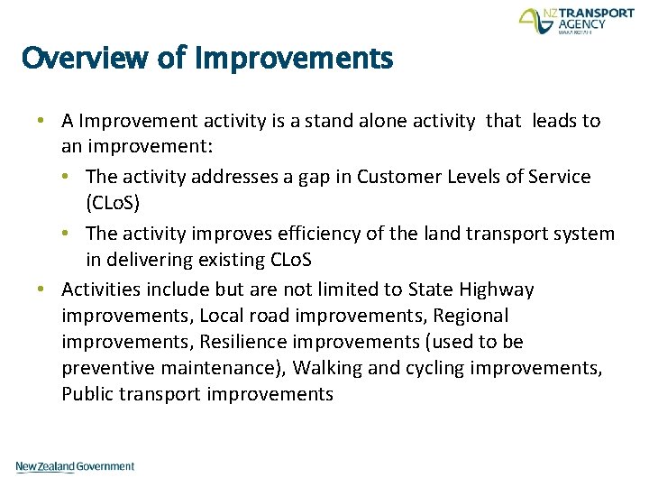 Overview of Improvements • A Improvement activity is a stand alone activity that leads