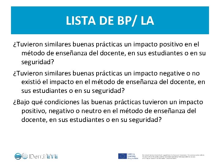 LISTA DE BP/ LA ¿Tuvieron similares buenas prácticas un impacto positivo en el método