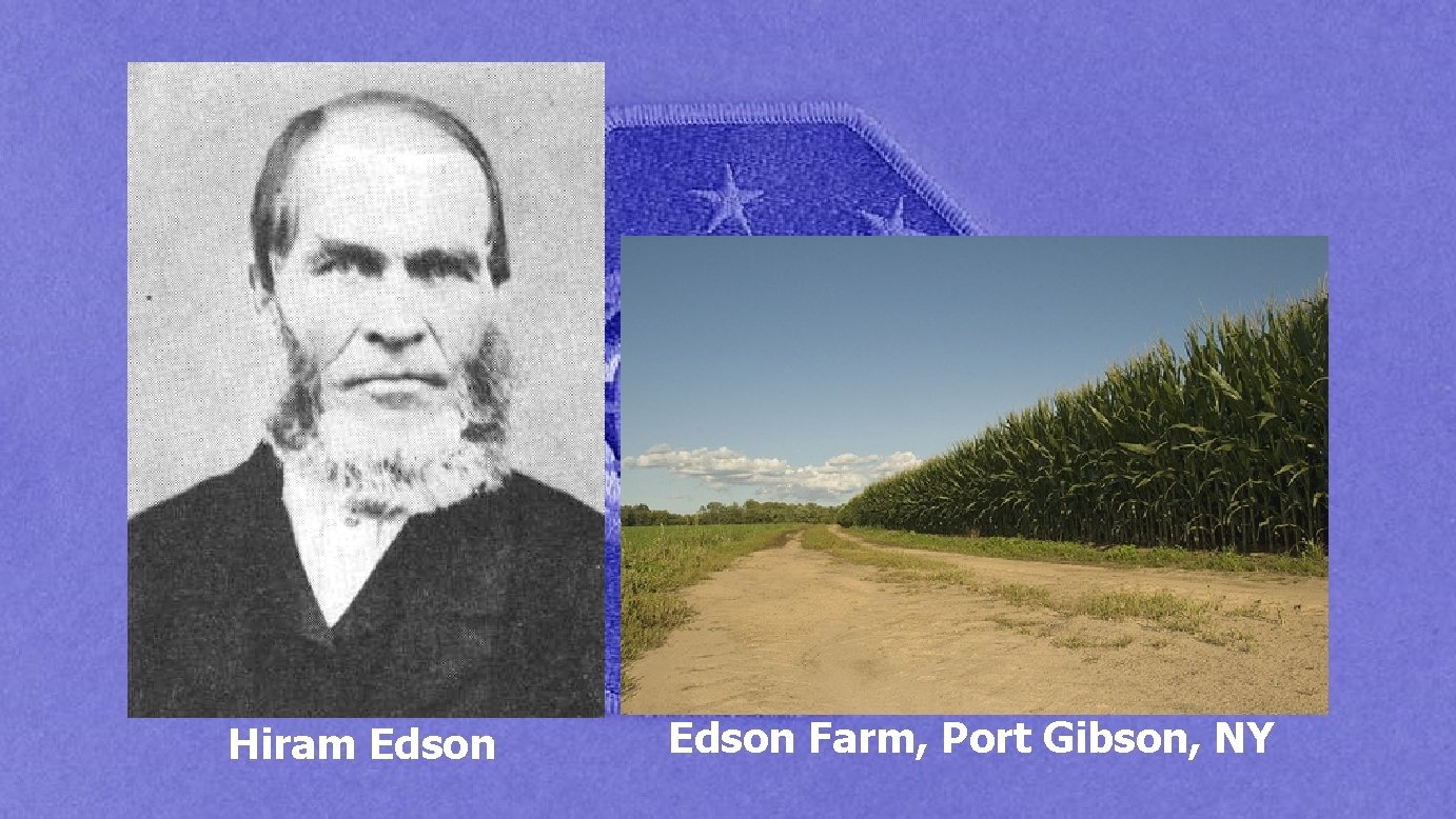 Hiram Edson Farm, Port Gibson, NY 
