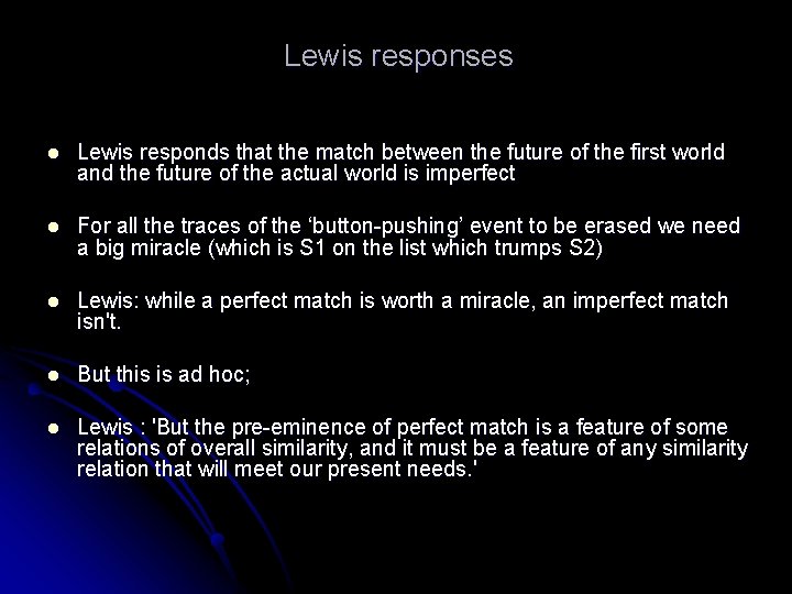 Lewis responses l Lewis responds that the match between the future of the first