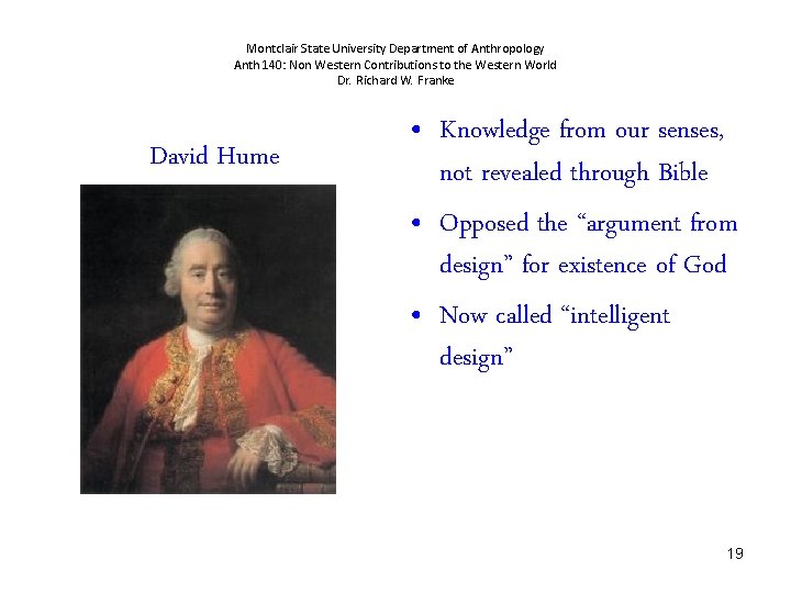 Montclair State University Department of Anthropology Anth 140: Non Western Contributions to the Western