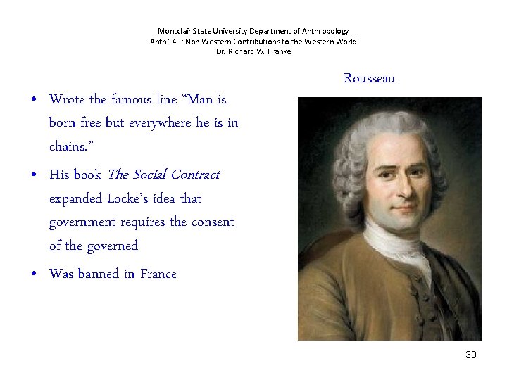 Montclair State University Department of Anthropology Anth 140: Non Western Contributions to the Western