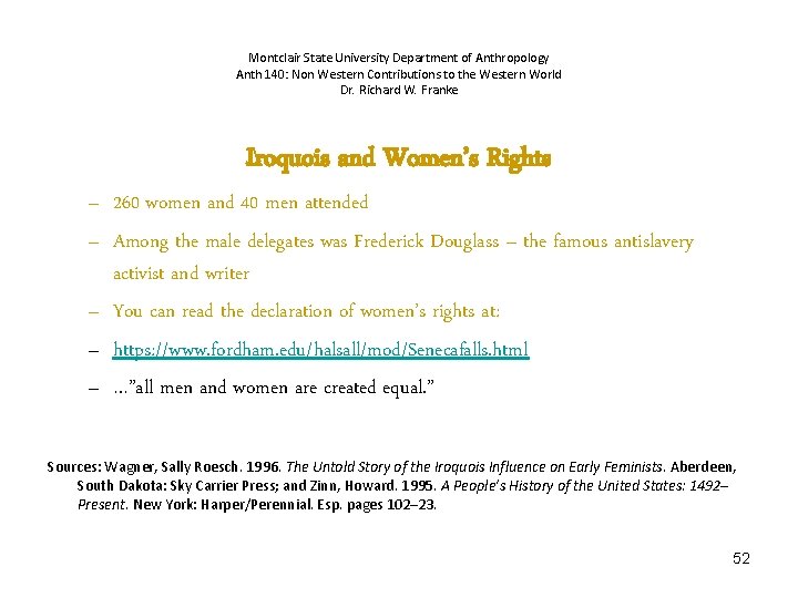 Montclair State University Department of Anthropology Anth 140: Non Western Contributions to the Western