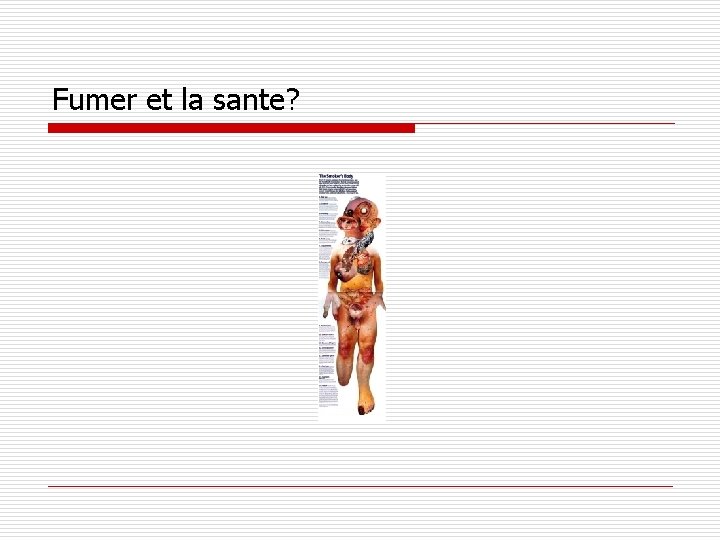 Fumer et la sante? 