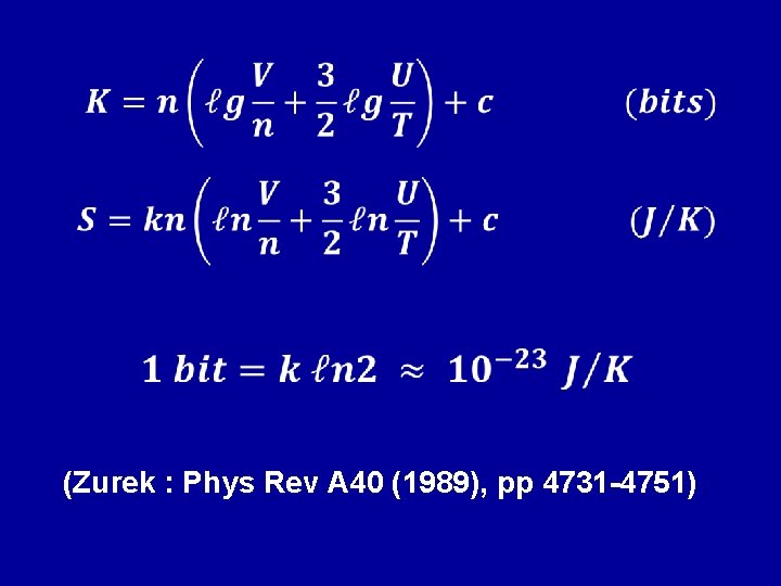 (Zurek : Phys Rev A 40 (1989), pp 4731 -4751) 