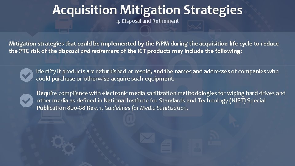 Acquisition Mitigation Strategies 4. Disposal and Retirement Mitigation strategies that could be implemented by