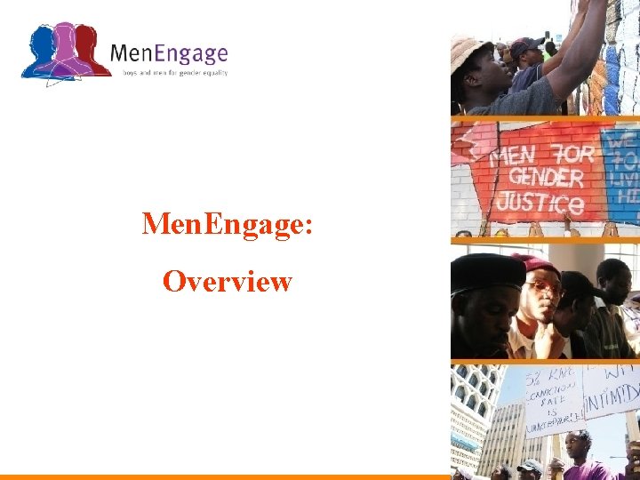 Men. Engage: Overview 