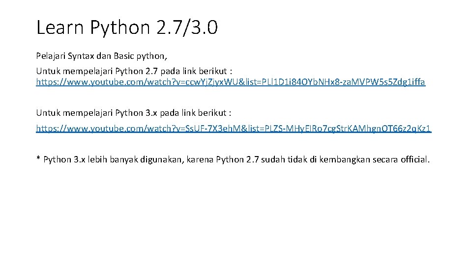 Learn Python 2. 7/3. 0 Pelajari Syntax dan Basic python, Untuk mempelajari Python 2.