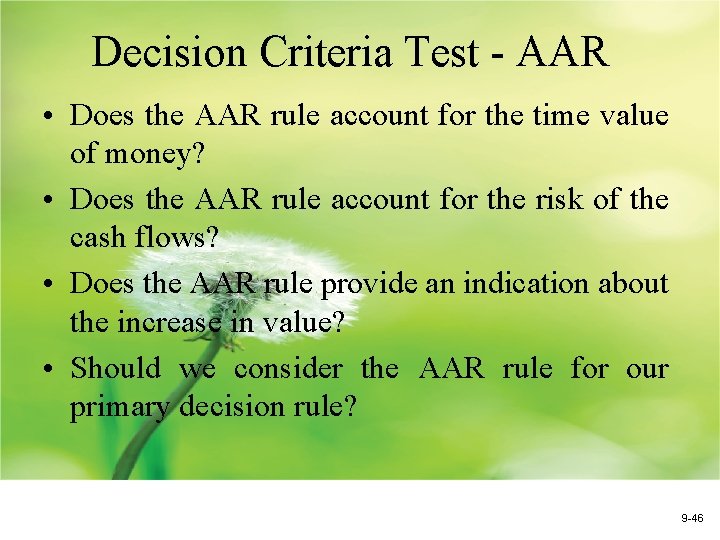 Decision Criteria Test - AAR • Does the AAR rule account for the time