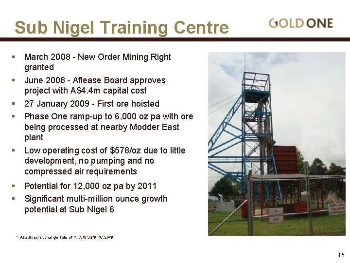 Sub Nigel Training Centre § § § § March 2008 - New Order Mining