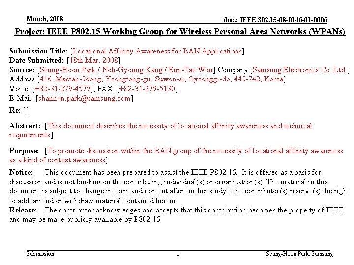 March, 2008 doc. : IEEE 802. 15 -08 -0146 -01 -0006 Project: IEEE P