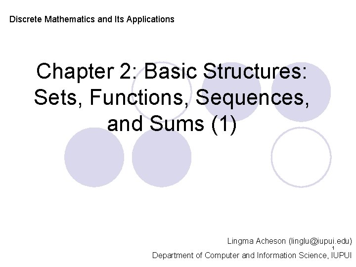 Discrete Mathematics and Its Applications Chapter 2: Basic Structures: Sets, Functions, Sequences, and Sums