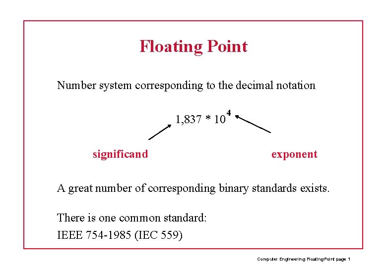 Floating Point Number system corresponding to the decimal notation 1, 837 * 10 significand