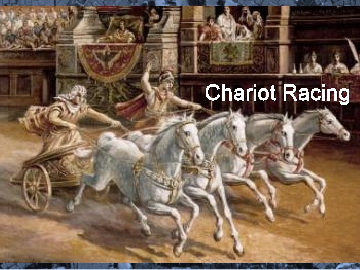 Chariot Racing 