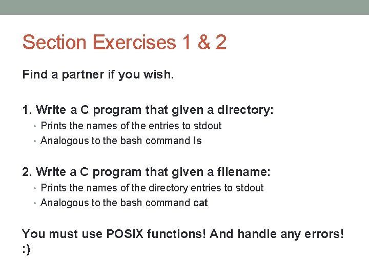 Section Exercises 1 & 2 Find a partner if you wish. 1. Write a