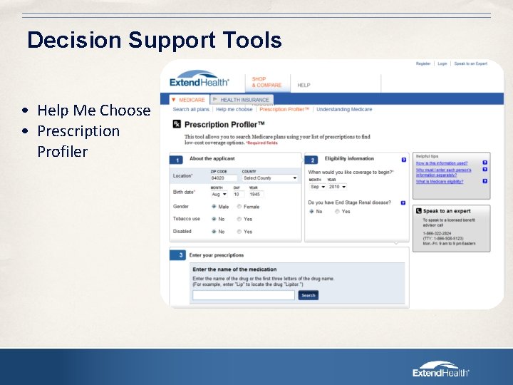 Decision Support Tools • Help Me Choose • Prescription Profiler 