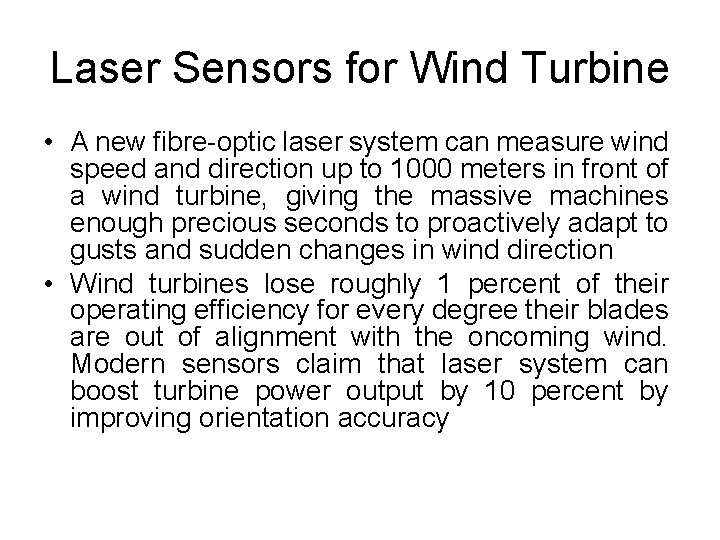 Laser Sensors for Wind Turbine • A new fibre-optic laser system can measure wind