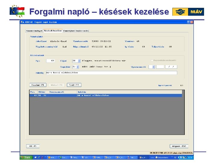 Forgalmi napló – késések kezelése 