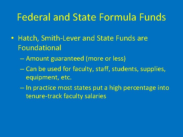 State Funding of Agricultural Experiment Station Why Leadership