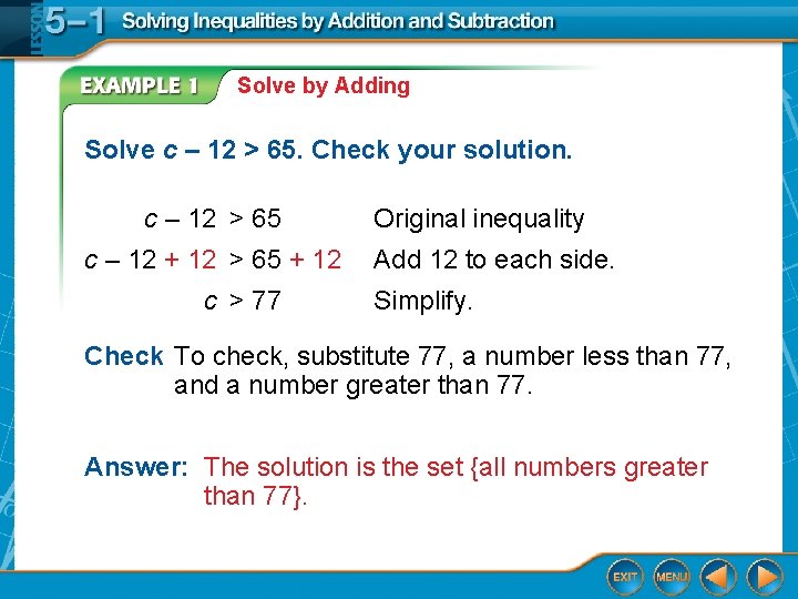 Solve by Adding Solve c – 12 > 65. Check your solution. c –