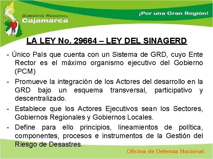LA LEY No. 29664 – LEY DEL SINAGERD - Único País que cuenta con