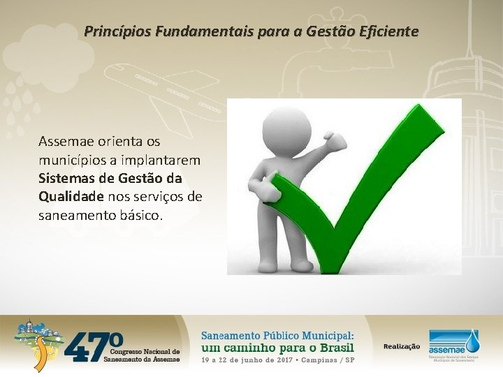 Princípios Fundamentais para a Gestão Eficiente Assemae orienta os municípios a implantarem Sistemas de