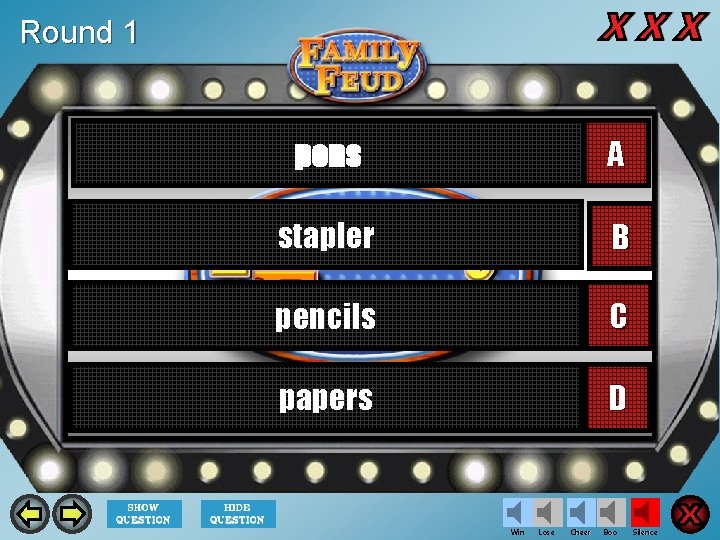 Round 1 pens A stapler B pencils C papers D Win Lose Cheer Boo