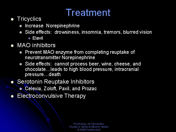 l Tricyclics l l Increase Norepinephrine Side effects: drowsiness, insomnia, tremors, blurred vision l