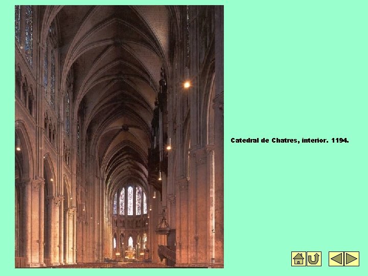 Catedral de Chatres, interior. 1194. 