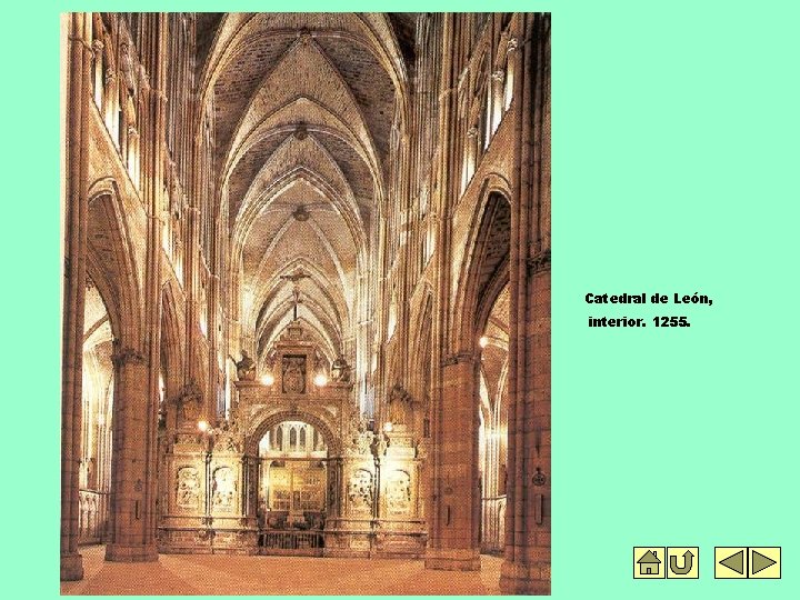 Catedral de León, interior. 1255. 