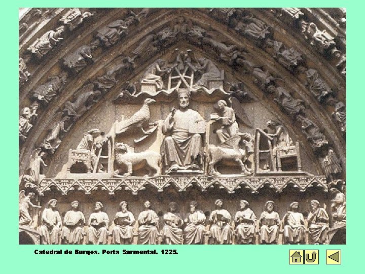 Catedral de Burgos. Porta Sarmental. 1225. 