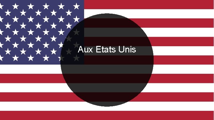 Aux Etats Unis 