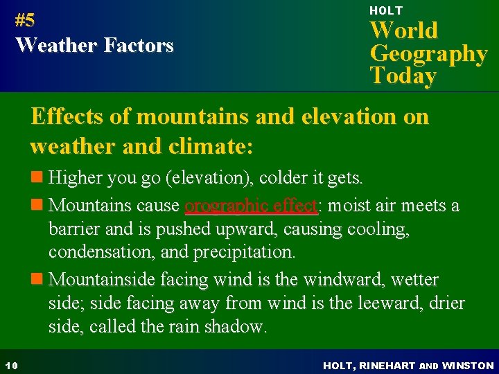 #5 Weather Factors HOLT World Geography Today Effects of mountains and elevation on weather