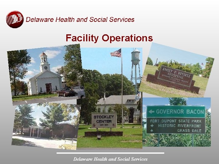 Facility Operations Delaware Health and Social Services 