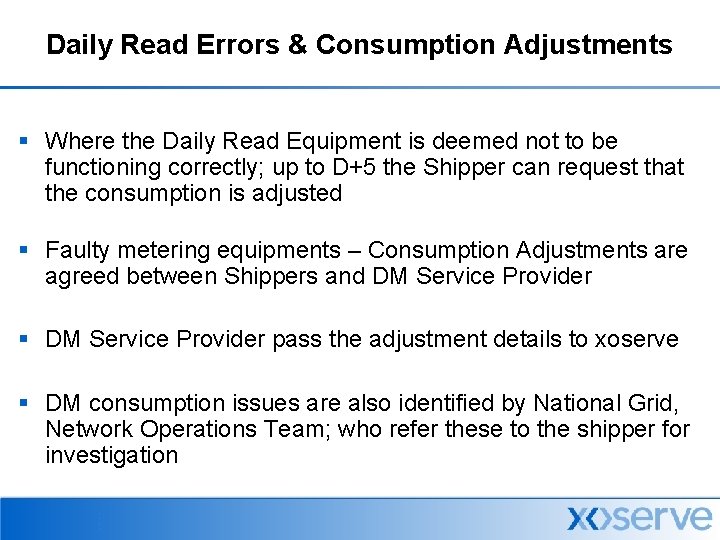 Daily Read Errors & Consumption Adjustments § Where the Daily Read Equipment is deemed