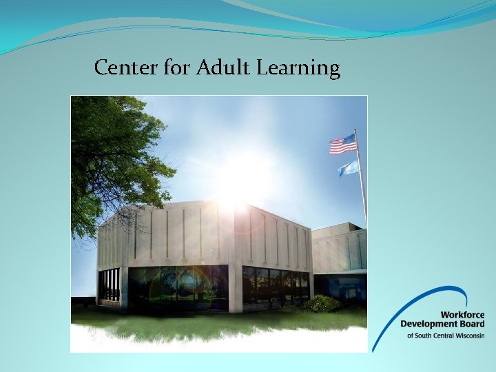 Center for Adult Learning 