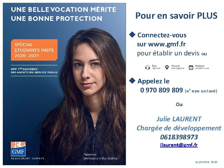 Pour en savoir PLUS u Connectez-vous sur www. gmf. fr pour établir un devis