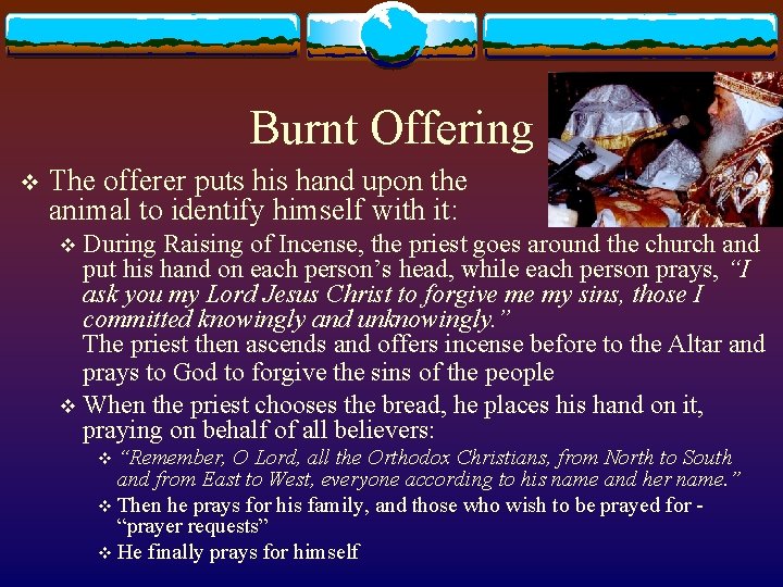 Burnt Offering v The offerer puts his hand upon the animal to identify himself
