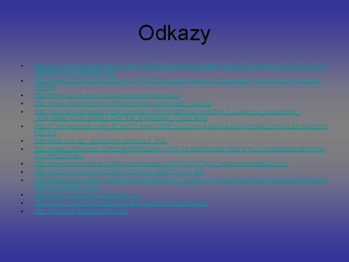 Odkazy • • • • http: //img. ihned. cz/attachment. php/760/29584760/aitu 345 BE 7 KLMk