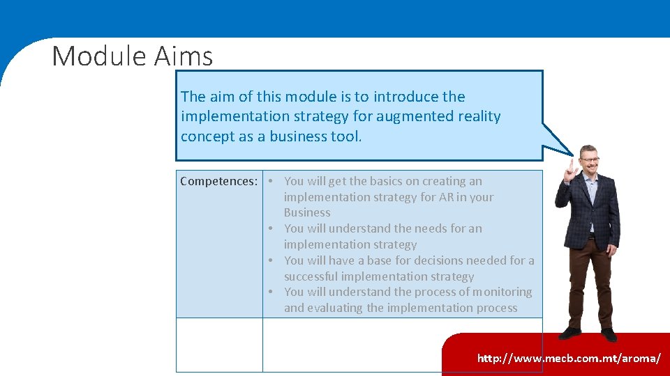 Module Aims The aim of this module is to introduce the implementation strategy for Module Aims The aim of this module is to introduce the implementation strategy for