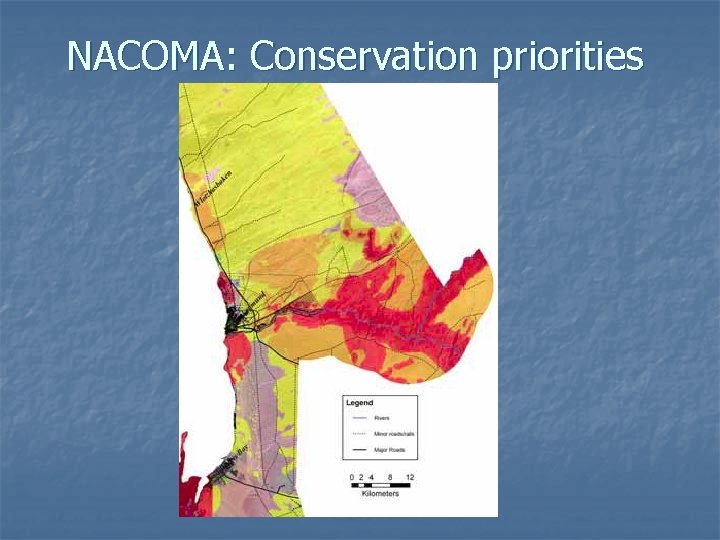 NACOMA: Conservation priorities 