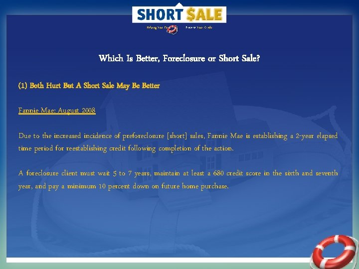 Helping You To Preserve Your Credit Which Is Better, Foreclosure or Short Sale? (1)