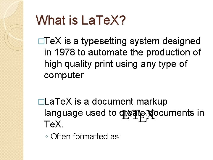 Tex Computer Typesetting System La Te X Tutorial What is La Te